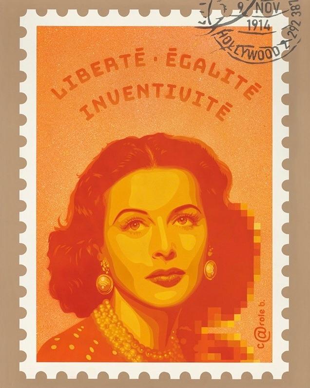 Carole b. - Hedy Lamarr - Liberty Equality Inventiveness